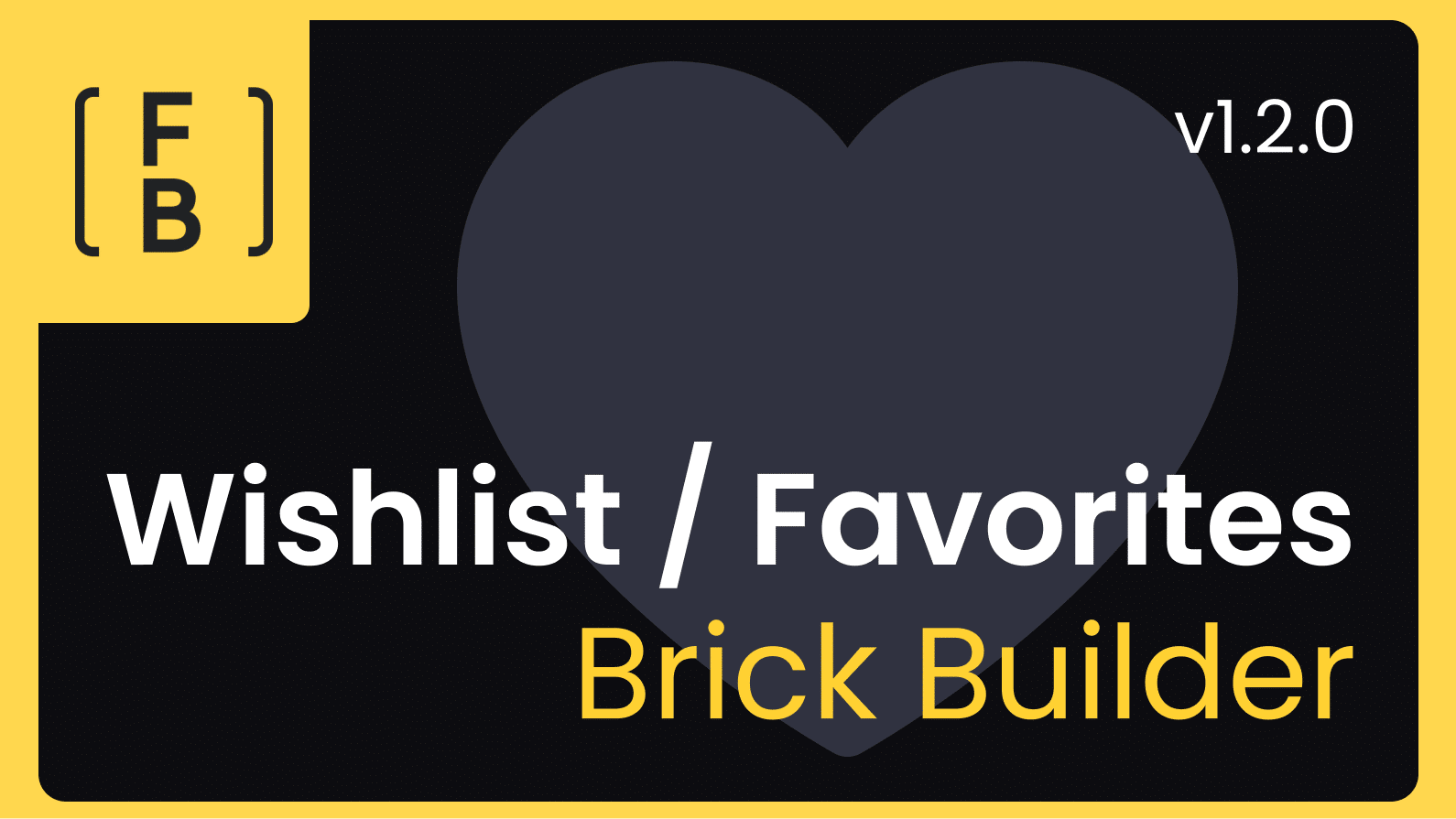Bricks builder wishlist